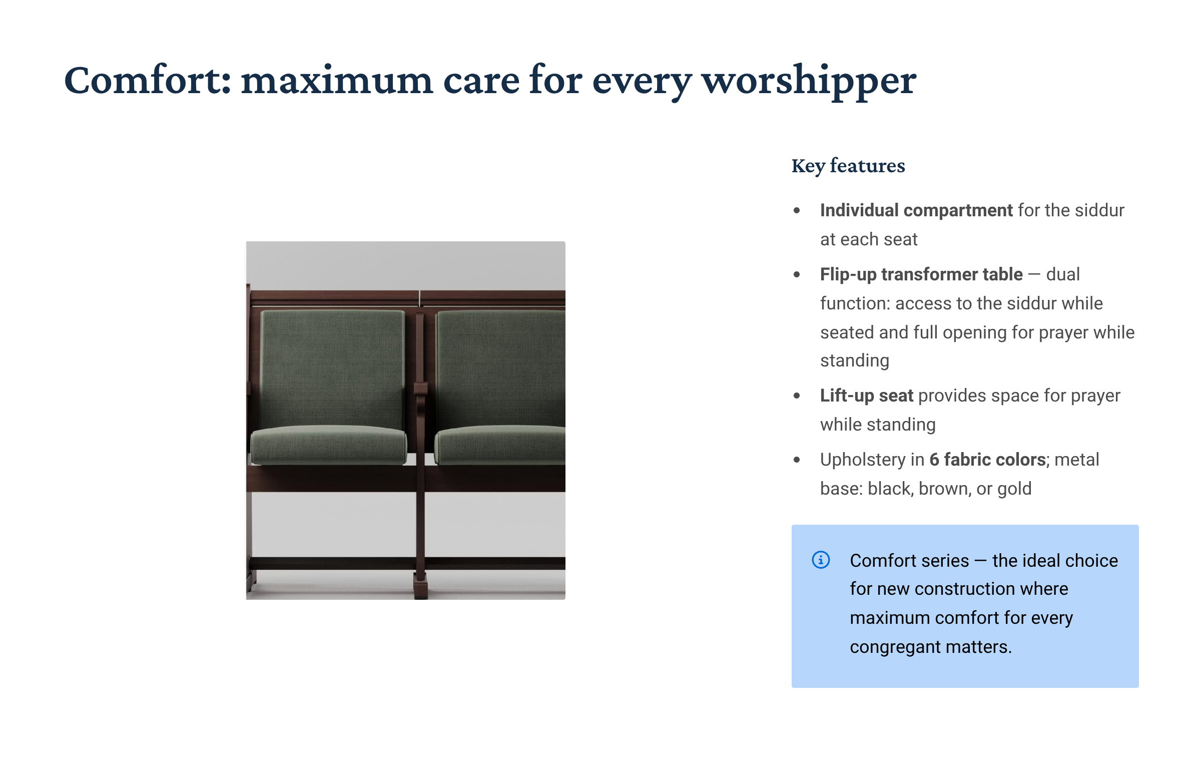 Comfort series features